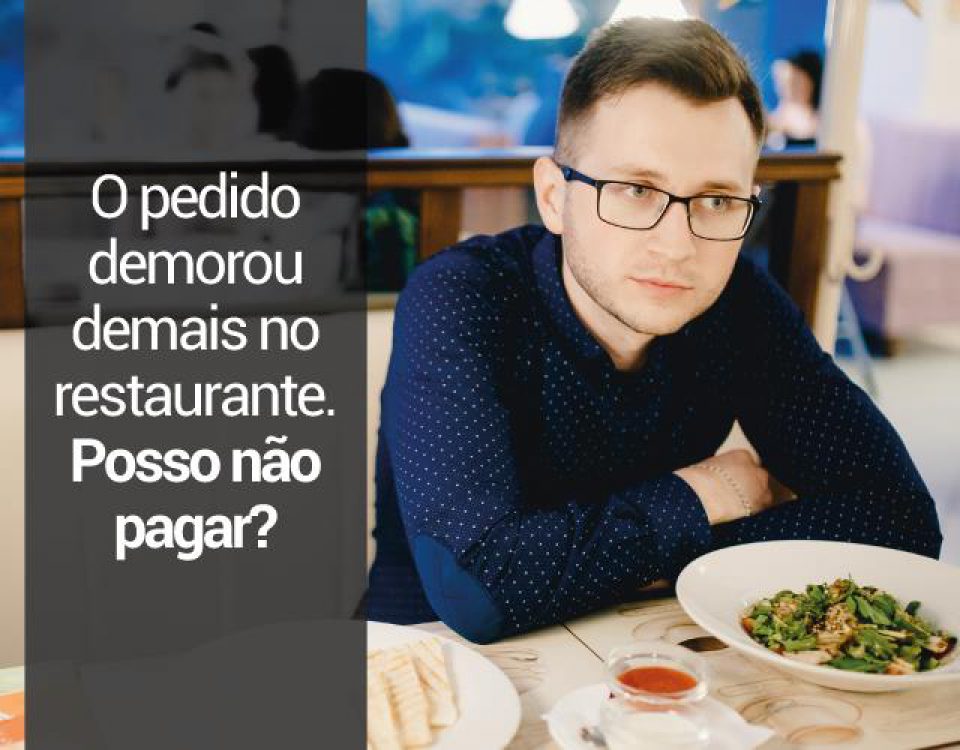 pedido demorou demais no restaurante