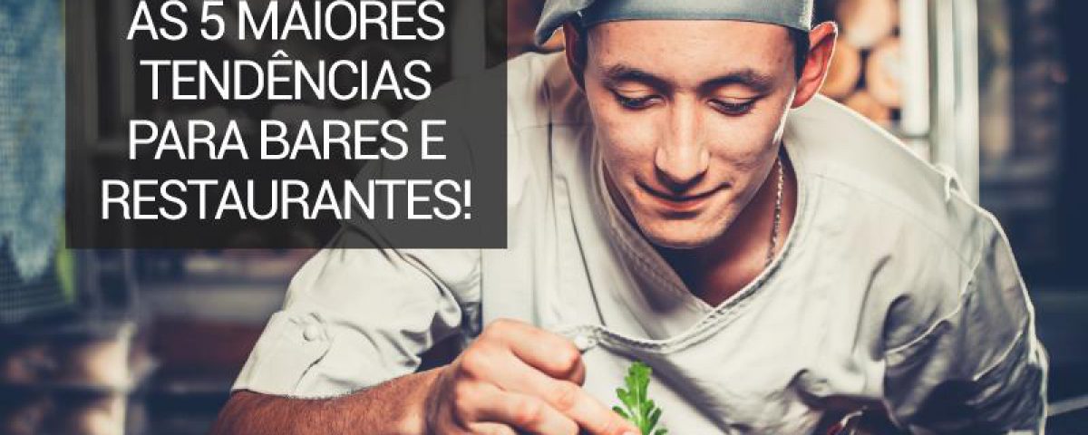 tendências para bares e restaurantes