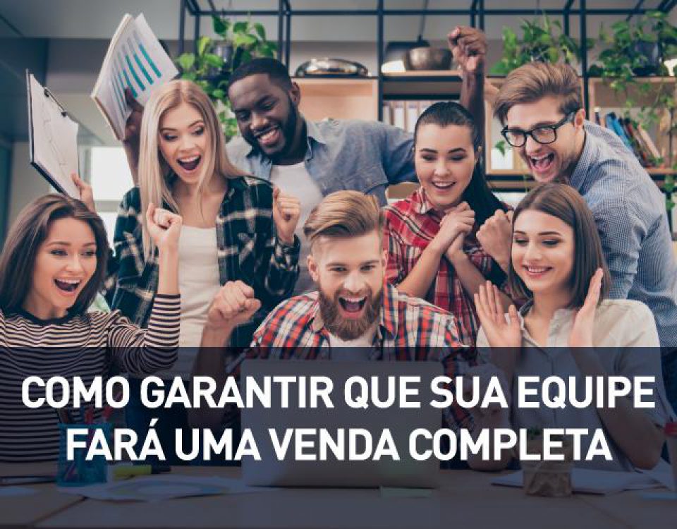 equipe fará uma venda completa