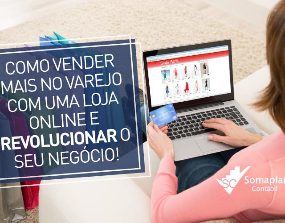 vender mais no varejo com uma loja online